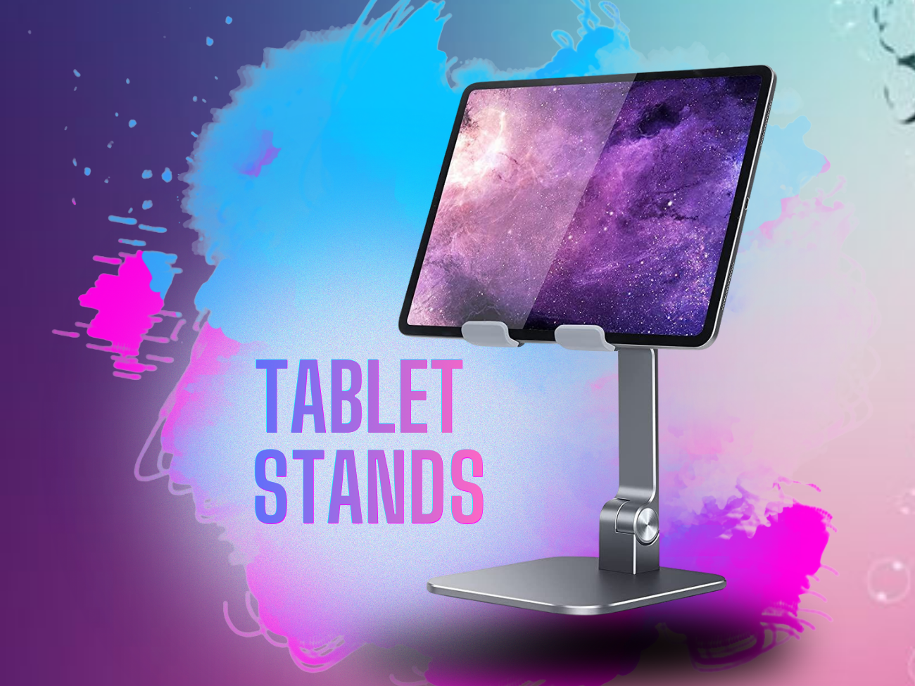 Tablet Stands